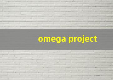 omega project